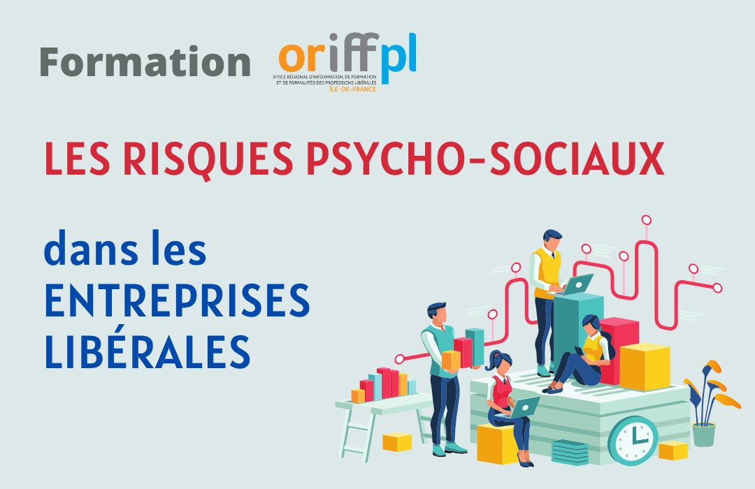 Les Risques Psycho-Sociaux dans les entreprises libérales