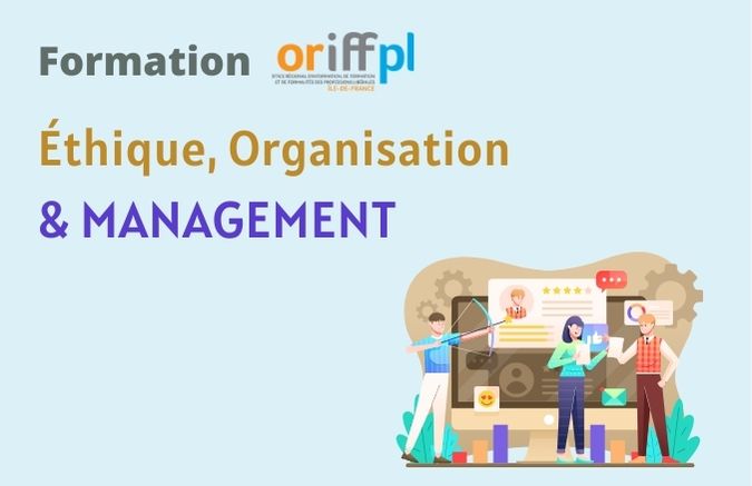 Ethique, Organisation et Management