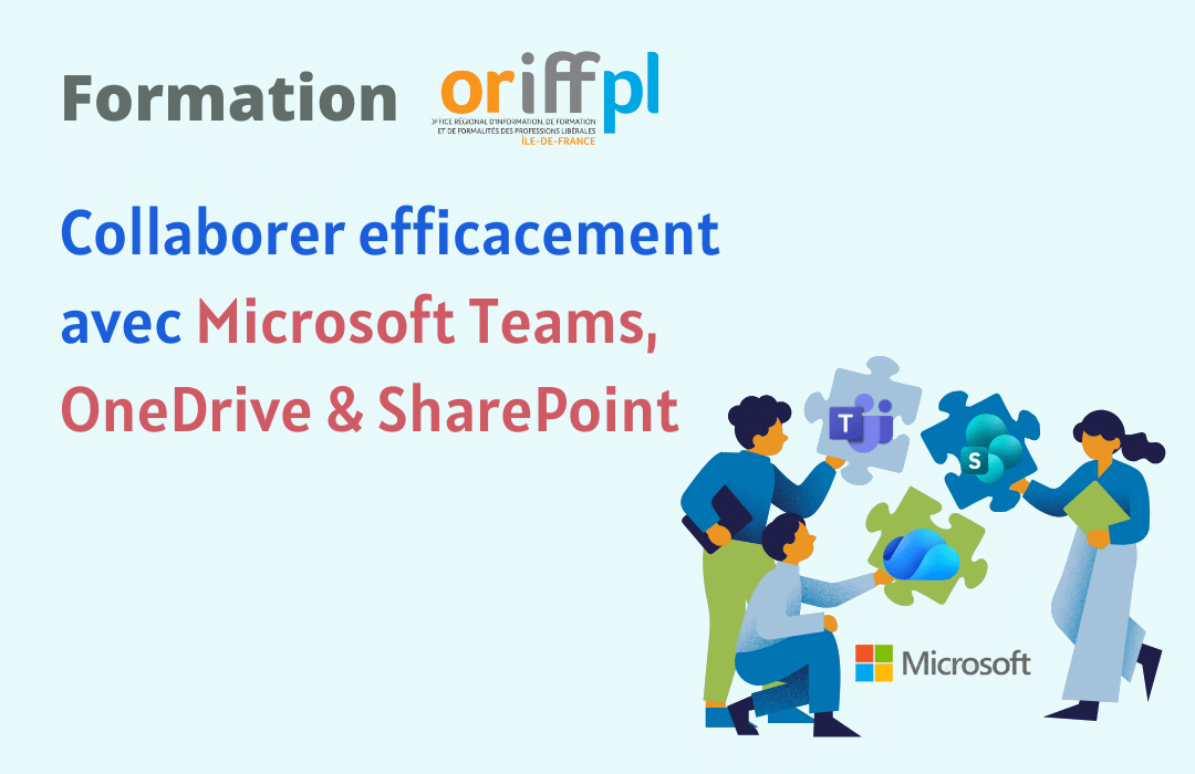 Collaborer efficacement avec Microsoft teams, Onedrive, Sharepoint